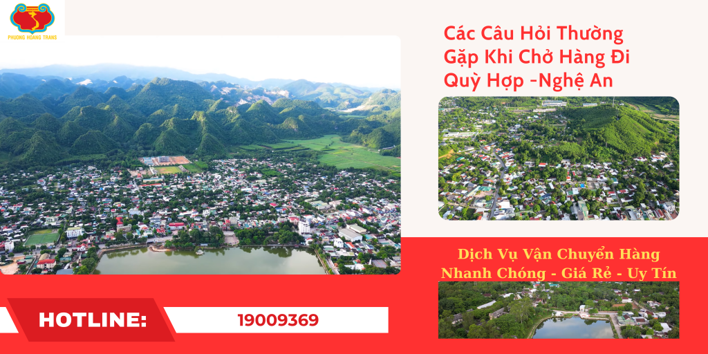 Giải Đáp Những Thắc Mắc Khi Chở Hàng Đi Quỳ Hợp.