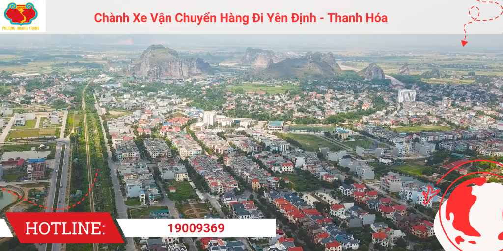 Dịch vụ vận chuyển hàng đi Yên Định - Thanh Hóa | Phượng Hoàng.