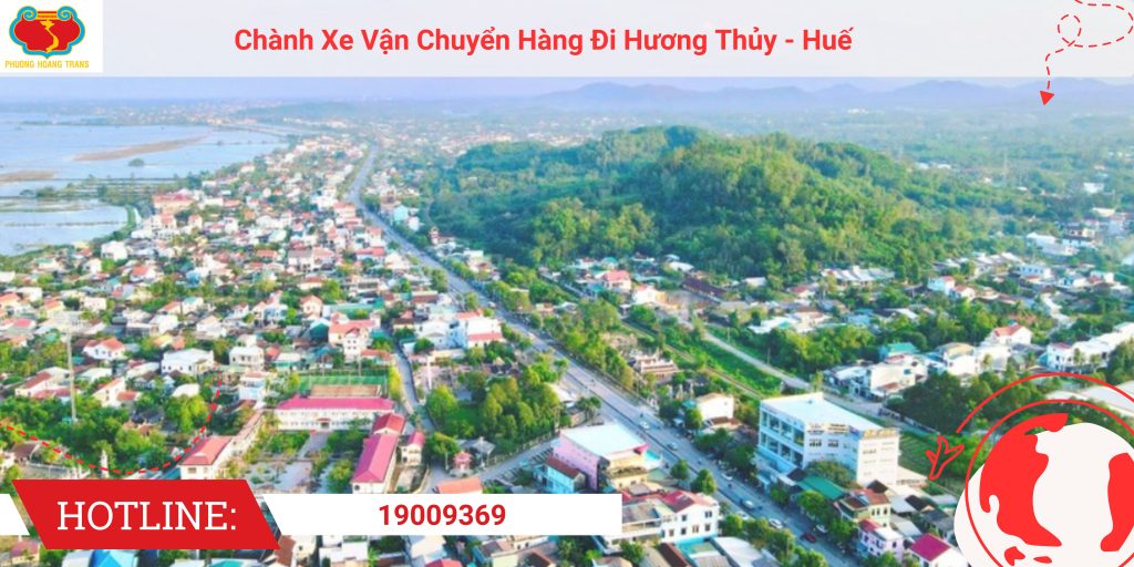 Gửi hàng đi Hương Thủy – tìm hiểu & chọn dịch vụ phù hợp
