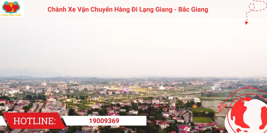 Vận chuyển hàng đi Lạng Giang – Giá Tốt, Giao Nhanh, Không Trễ Hẹn.