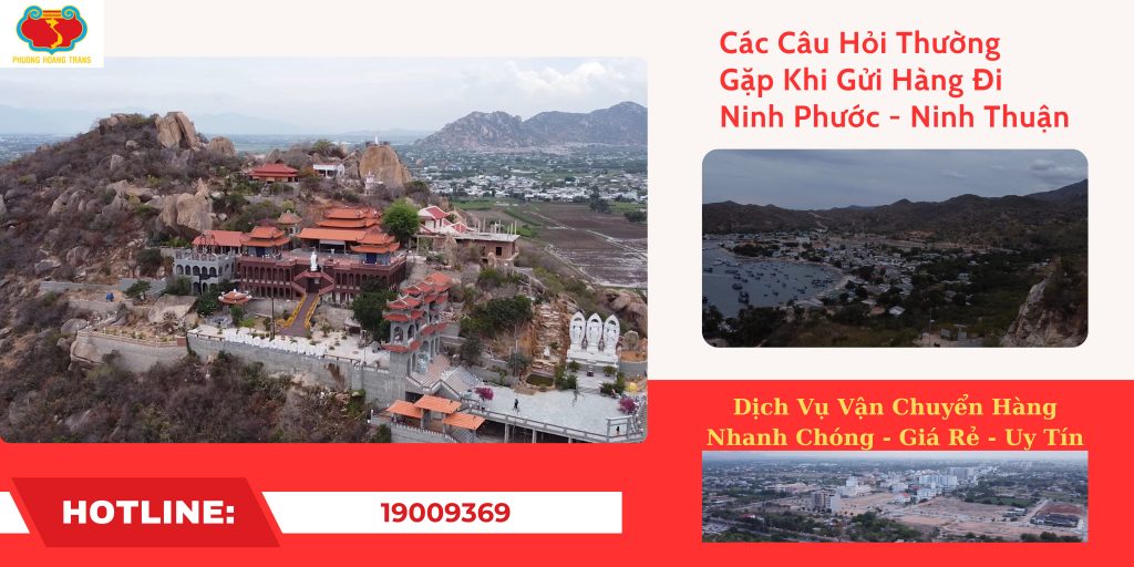 Giải đáp thắc mắc khi vận chuyển hàng đi Ninh Phước