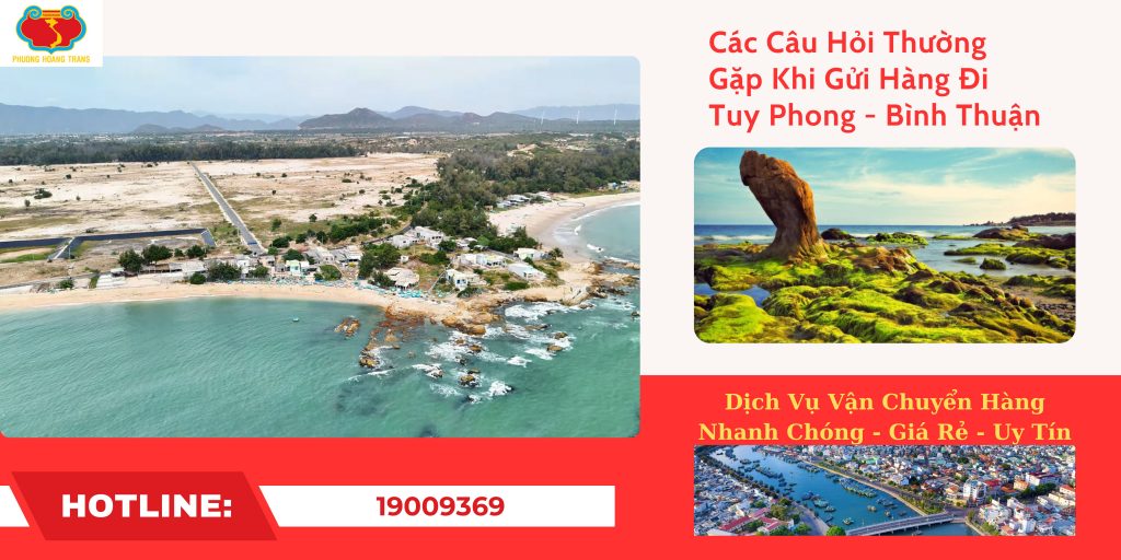 Giải đáp thắc mắc khi vận chuyển hàng đi Tuy Phong