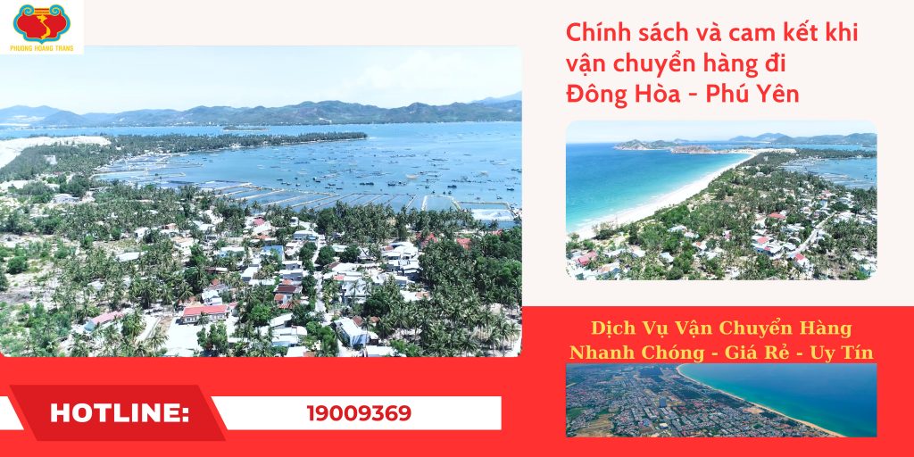 Chính sách và cam kết khi vận chuyển hàng đi Đông Hòa