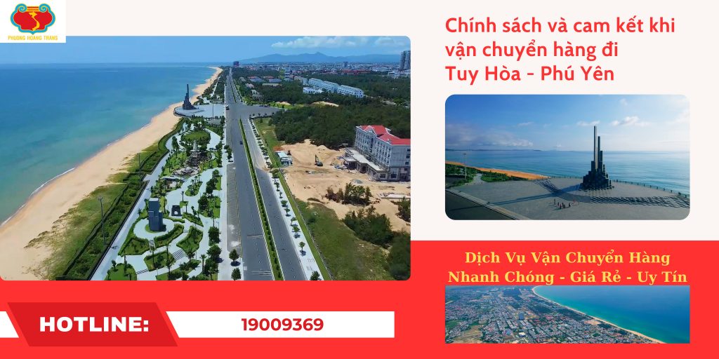 Chính sách và cam kết khi vận chuyển hàng đi Tuy Hòa