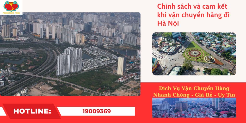 Chính sách và cam kết gửi hàng đi Đông Ngạc | Phượng Hoàng