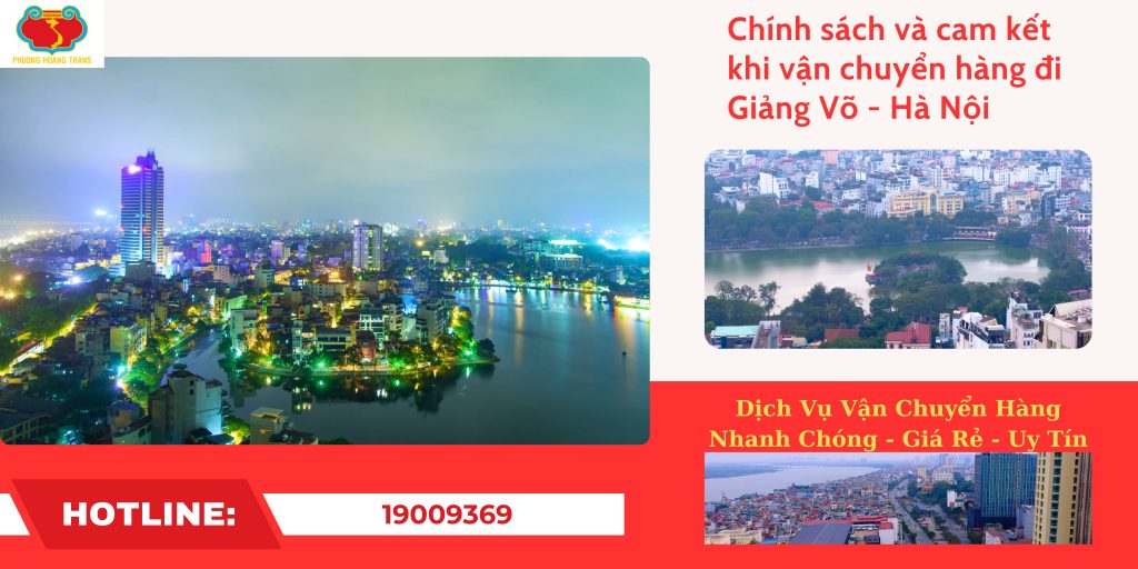 Cam kết dịch vụ gửi hàng đi Giảng Võ | Phượng Hoàng