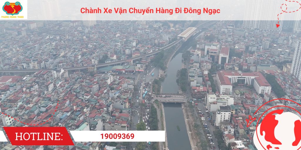 Chành xe gửi hàng đi Đông Ngạc nhanh – uy tín – giá rẻ