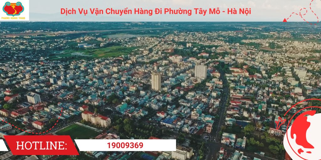 Dịch vụ gửi hàng đi Tây Mỗ nhanh - uy tín - giá rẻ