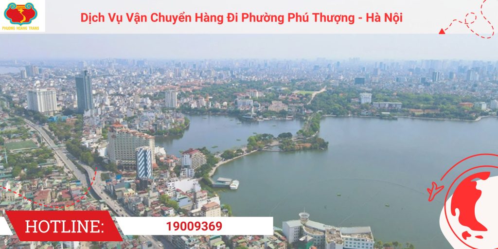Gửi hàng đi Phú Thượng - nhanh, uy tín, giá rẻ