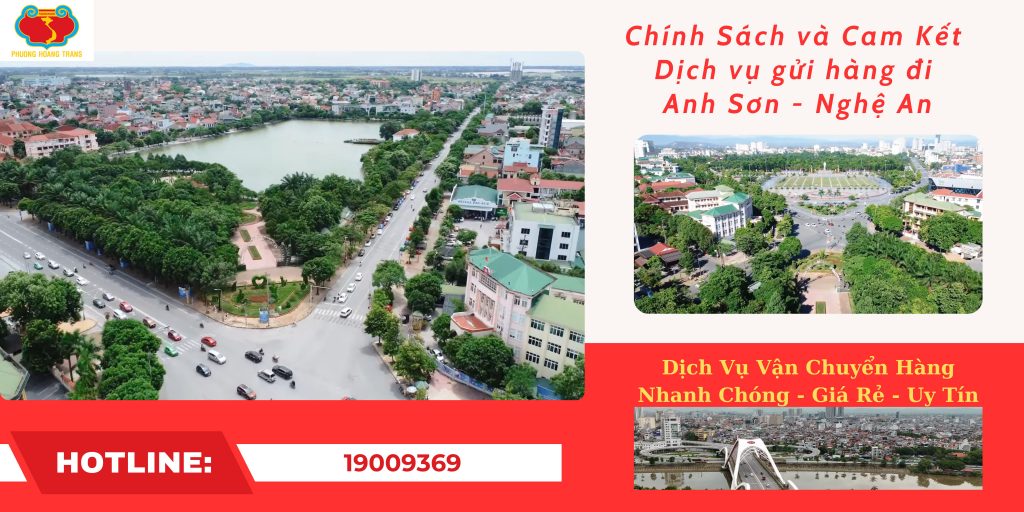 Chính sách & cam kết gửi hàng đi Anh Sơn tại Phượng Hoàng