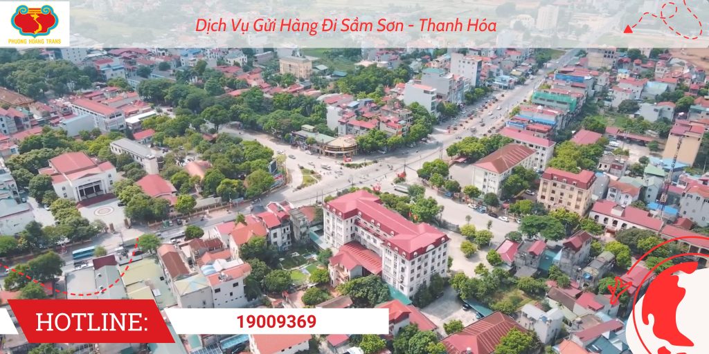 Gửi hàng đi Sầm Sơn cùng Phượng Hoàng – Nhanh, uy tín, giá rẻ