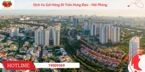 Tổng Quan Dịch Vụ Gửi Hàng Đi Trần Hưng Đạo | Phượng Hoàng