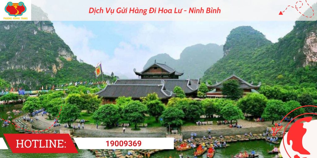 Tổng quan dịch vụ gửi hàng đi Hoa Lư – Ninh Bình