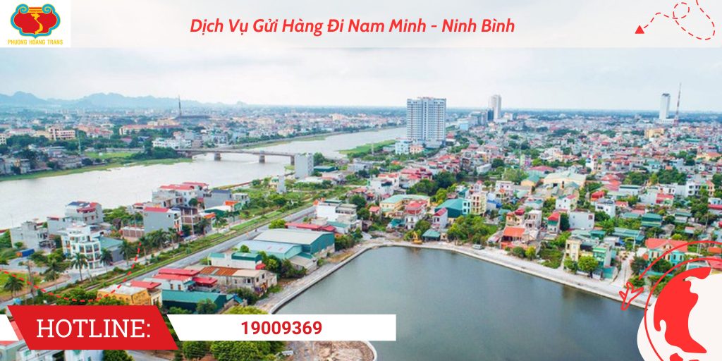 Tổng quan gửi hàng đi Nam Minh Ninh Bình