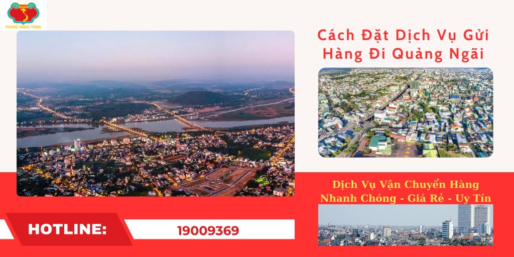 Cách đặt dịch vụ vận chuyển hàng đi Đông Sơn - Quảng Ngãi