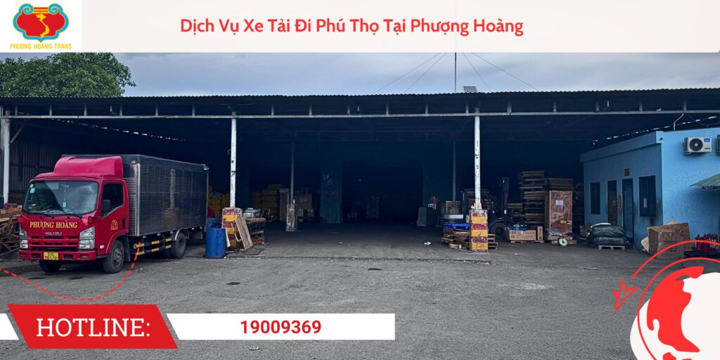 Dịch Vụ Xe Tải Đi Phú Thọ Tại Phượng Hoàng