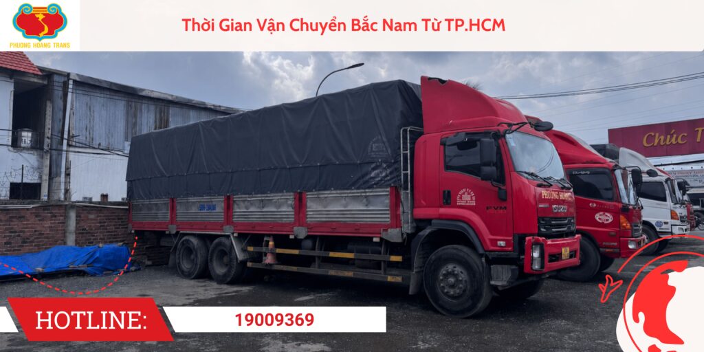 Thời Gian Vận Chuyển Bắc Nam Từ TP.HCM