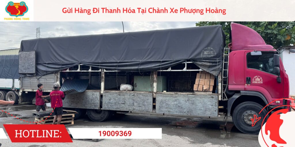 Gửi Hàng Đi Thanh Hóa Tại Chành Xe Phượng Hoàng