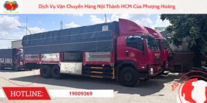 Dịch Vụ Vận Chuyển Hàng Nội Thành HCM Của Phượng Hoàng