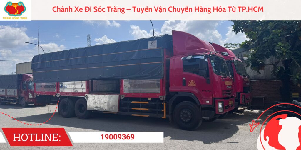 Chành Xe Đi Sóc Trăng – Tuyến Vận Chuyển Hàng Hóa Từ TP.HCM