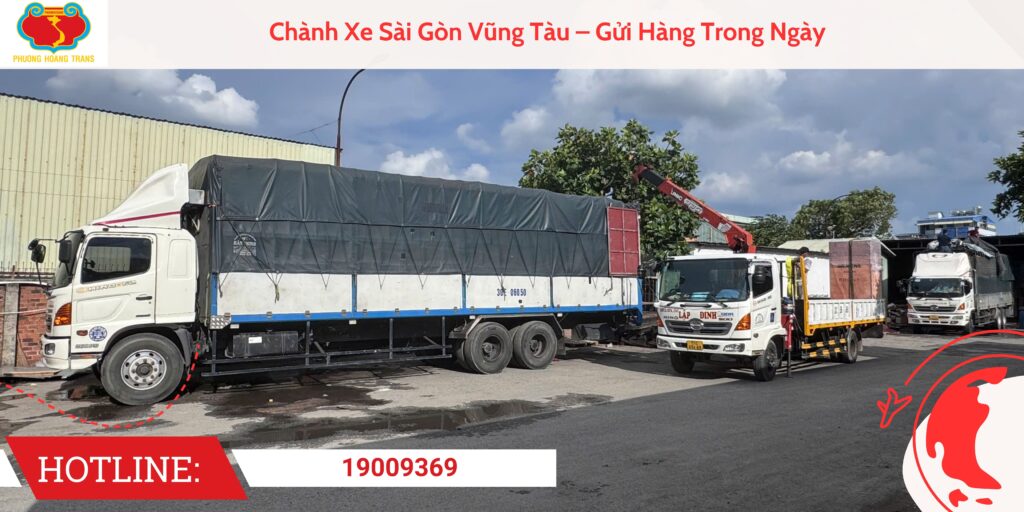Chành Xe Sài Gòn Vũng Tàu – Gửi Hàng Trong Ngày
