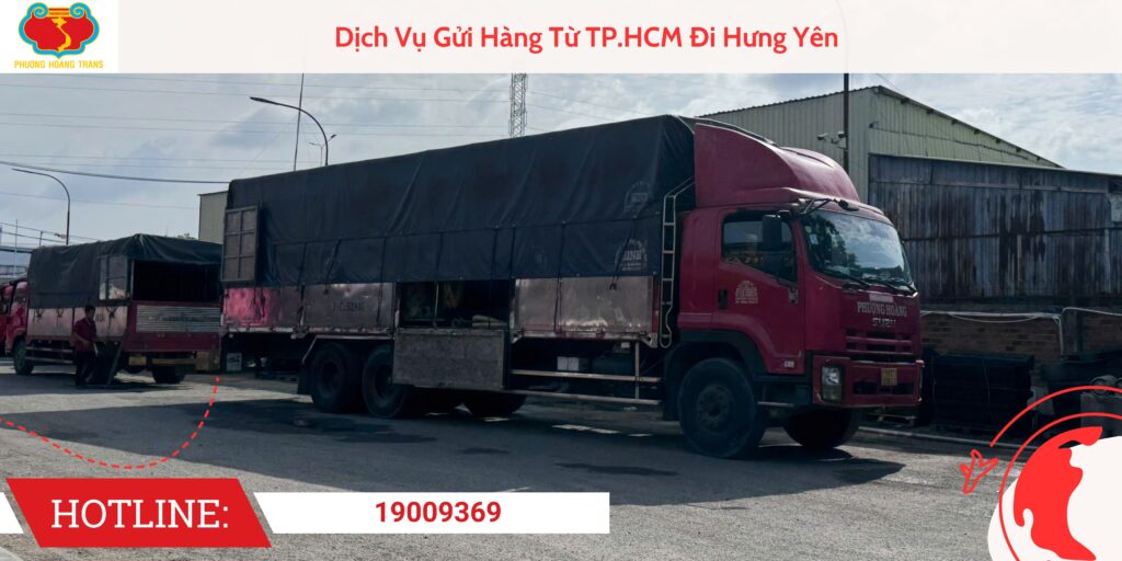Dịch Vụ Gửi Hàng Từ TP.HCM Đi Hưng Yên
