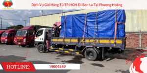 Dịch Vụ Gửi Hàng Từ TP.HCM Đi Sơn La Tại Phượng Hoàng